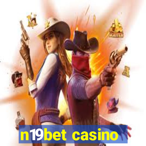 n19bet casino